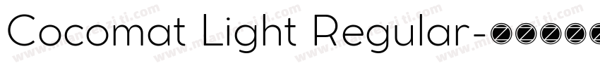 Cocomat Light Regular字体转换
